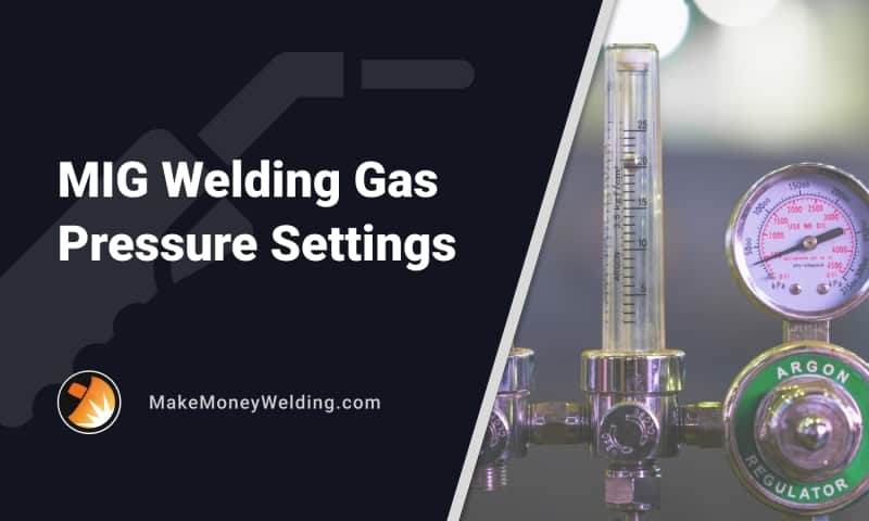 gas pressure for mig welding