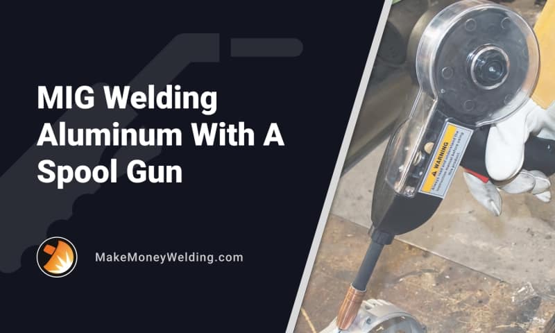 mig welding aluminum with a spool gun